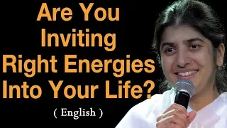 Are You Inviting Right Energies Into Your Life?: Part 2: BK Shivani At Wellington, New Zealand