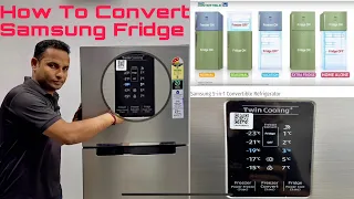 How to Convert Samsung Convertible 5 in 1  Refrigerator