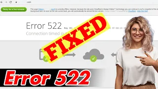 [SOLVED] How to Fix Error 522 Code Problem (100% Working)