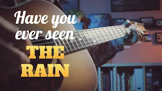 Have You Ever Seen the Rain | Fingerstyle guitar