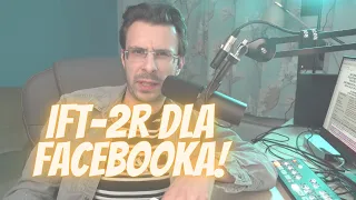 Facebook a IFT-2r? jak złożyć?