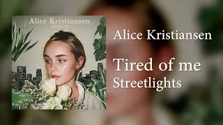 Alice Kristiansen - Tired of me (Official Audio)