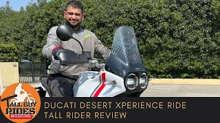 2023 Ducati Desert X || 6 Feet plus Tall Guy Rides and Reviews || Indian Review || First Impression