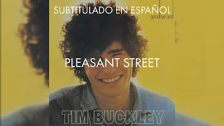 Tim Buckley - Pleasant Street // Sub Español