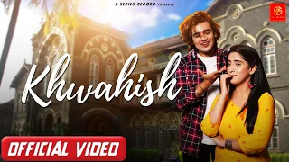New Hindi Songs 2022 | Khwahish (Official Song)Vishal Pandey New Song | Latest New Hindi Song