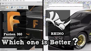 Fusion 360 VS Rhino, which is better