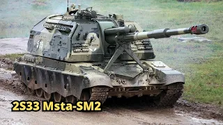 2S33 Msta SM2 152 mm self propelled howitzer