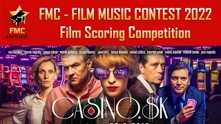 FMC 2022 / Film Scoring Competition "Casino.sk" / Pedro L. Agut #fmcontest