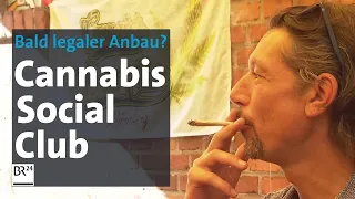 "Cannabis Social Club" will Anbauverein werden | BR24