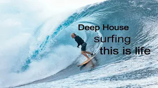Deep House Music Surfing Is Life #серфинг #волны#подборка#deephouse