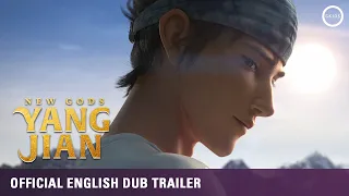 NEW GODS: YANG JIAN | Official English Trailer