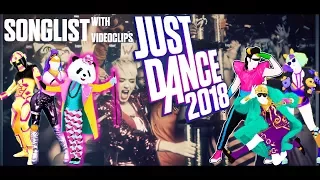 Just Dance 2018 - SONGLIST With Videoclips