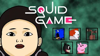 SQUID GAME  ((((PEPPA, Sonic exe, Pennywise,Siren head, Cartoon cat))))