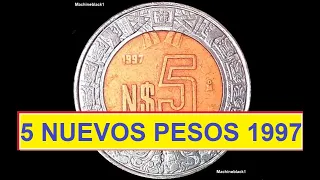 ((( 5 NUEVO PESOS 1997 ))) *** MONEDA MEXICANA ***