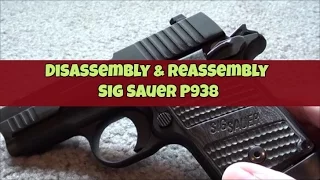 Disassembly Reassembly / Field Strip  --  Sig Sauer P938 & Sig Sauer P238