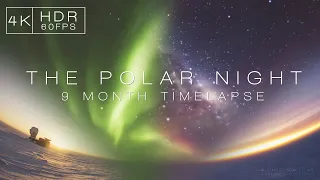 THE POLAR NIGHT | 9 month timelapse at the South Pole | 4K60 HDR