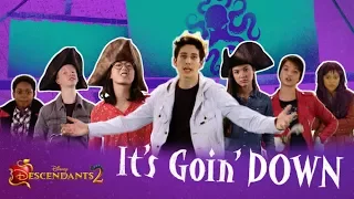 It’s Goin’ Down feat. Disney Channel Stars | Sing Along | Descendants 2