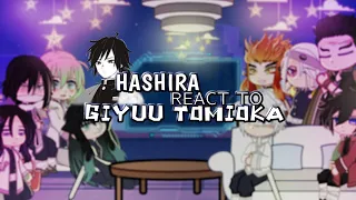 Hashira react to 2 of my favorite Hashiras | Tomioka Giyuu | (1/2)