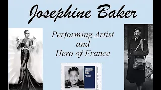 Josephine Baker: Performing Artist and Hero of France [January 2023]