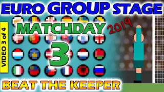 Beat The Keeper - UEFA Euro 2019/20 Group Stage Matchday 3