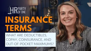 Deductibles, Copay, Coinsurance, and Out-of-Pocket Maximums