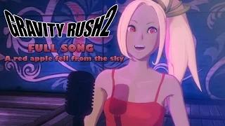 [Full Song] A red apple fell from the sky (Discovery of Gravitation) - Gravity Rush 2