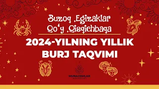 2024-Yilning Yillik Burj Taqvimi