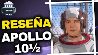 Apolo 10½: Una infancia espacial - Reseña / Crítica / Opinión (Netflix)