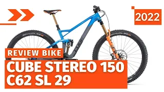 Cube Stereo 150 C62 Sl 29 2022 .New Mountainbike Fullsuspension Bike. Why It's So Good?