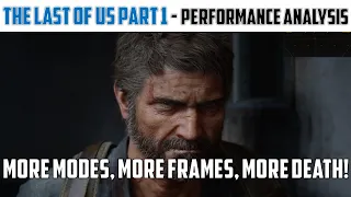The Last of Us Part 1: PS5 Performance Analysis - PS4 | PS3
