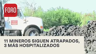 Derrumbe de pozo de carbón en Coahuila: Reportan 11 mineros atrapados - Las Noticias