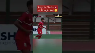 Aayush Ghalan Vs Bangladesh #nepalfootball