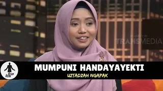 MUMPUNI HANDAYAYEKTI, UZTADZAH NGAPAK | HITAM PUTIH (15/05/18) 2-4