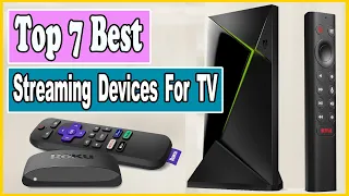 ✅ Top 7 Best Streaming Devices for TV | What You Need to Know | Living Speaker