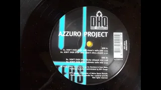 Azzuro Project – Don't Ever Stop(Ultimate Radio Mix)