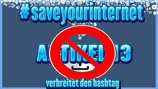 MEIN KANAL WIRD GELÖSCHT!? WERDEN ALLE KANÄLE GELÖSCHT?!RETTET DAS INTERNET!#saveyourinternet