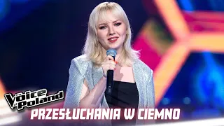 Daria Marcinkowska - "Lay Me Down" - Przesłuchania w ciemno - The Voice of Poland 10