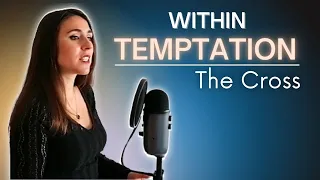 Within Temptation - The Cross (Cover)