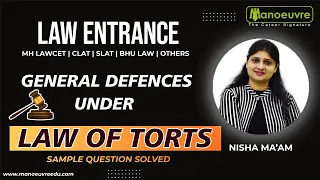 Legal Aptitude -  Law of Torts : General Defences Under The Law of Torts | Sample Questions solved..