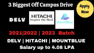 Biggest Off Campus Drive | Delv|  Hitachi Vantara | MountBlue| 2021 |2022|2023 salary up to 4.08 LPA