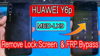 HUAWEI Y6p MED-LX9 Remove Lock Screen & Frp Bypass ,EMUI Version 10.1.0,MTK MT6762R