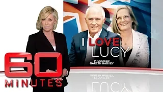 I love Lucy - Exclusive access interviewing Prime Minister Malcolm Turnbull | 60 Minutes Australia