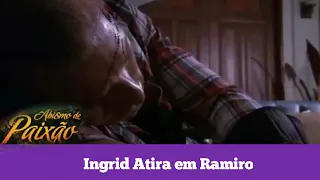 Abismo de Paixão - Ingrid atira em Ramiro