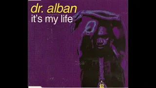 Dr  Alban - It's My Life