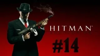 Hitman: Absolution - Walkthrough - Part 14 - Attack of the Saints (PC/X360/PS3) [HD]