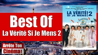 Best Of La Verité Si Je Mens 2 !