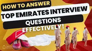 Most Common Emirates Cabin Crew Interview Questions & How to Answer - STAR Method! 2023