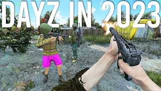 DayZ in 2023 is NOT what I expected...