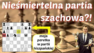 SZACHY 270# SzachMistrz - moja nieśmiertelna partia szachowa ?! Partia hiszpańska - analiza partii