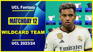 UCL Fantasy Matchday 12: BEST WILDCARD TEAM | Champions League Fantasy Tips 2023/24
